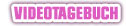 Videotagebuch